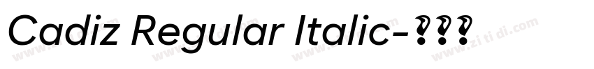 Cadiz Regular Italic字体转换